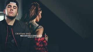 Cristian Kriz - Necesito Contarte (Lyric)