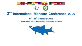 ถ่ายทอดสด - งานประชุมวิชาการประมงระดับนานาชาติ The 2nd International Mahseer Conference 2020