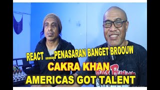 REACT  CAKRA KHAN  BUAT SAYA PENASARAN @AGT