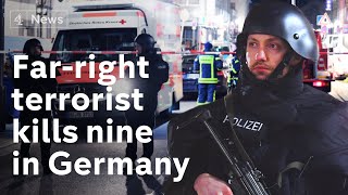 Far-right terrorist kills nine in Germany shooting