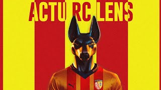 Actu RC Lens spécial conf/mercato