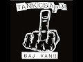 tankcsapda baj van