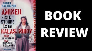 Book Review of No Bigger Than a Kalajnikov by Amineh Kakabaveh