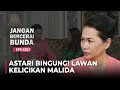 ASTARI BINGUNG! Menutupi Aib Firman Di Masalalu | JANGAN BERCERAI BUNDA | EPS 425