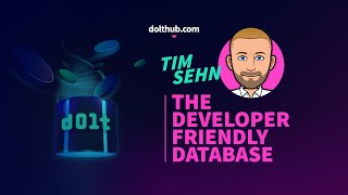 Dolthub - The Developer Friendly Database