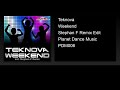 Teknova - Weekend (Stephan F Remix Edit)