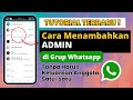 Cara Menambahkan Admin di Grup Whatsapp 2023