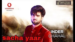 Sucha Yaar-Enna Khush Rakhunga [Full Song] |inder chahal | New Punjabi Songs 2018