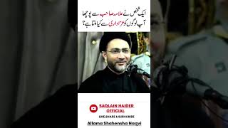 Best Reply Of Allama Shahensha Naqvi || Saqlain Haider Official || Shai Majlis Shorts Videos ||
