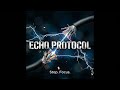 Echo Protocol - Disconnect (Official Lyric Video)