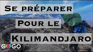 SE PRÉPARER POUR LE KILIMANDJARO