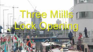 Three Mills Lock Opening