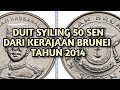 DUIT SYILING 50 SEN DARI KERAJAAN BRUNEI TAHUN 2014