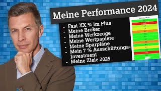 Meine Jahresperformance 2024: Ziele, Fehler, Vermögensaufteilung \u0026  einmal 7 % Ausschüttungsrendite