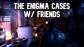 The Enigma Cases Playtest w/ Friends