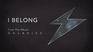 The Digital Age - I Belong [Official Lyric Video]