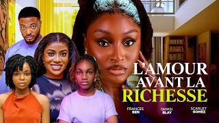 LAMOUR AVANT LA RICHESSE - QUASI BLAY, FRANCES BEN, SCARLET GOMEZ