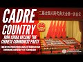 Cadre Country: How China Became the Chinese Communist Party