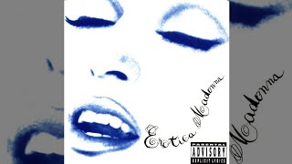 Madonna - Erotica Explicit Version [Full Album]