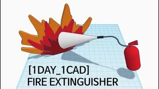 [1DAY_1CAD] FIRE EXTINGUISHER (Tinkercad : Know-how / Style / Education)