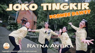 Download Mp3 Dj Joko Tingkir (Joko Tingkir Ngombe Dawet) Ratna Antika (Official M/V)
