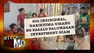 BISTADO MO: 500 indibidwal, nabiktima ng \