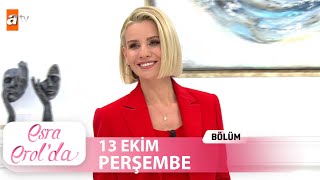 Esra Erol'da 13 Ekim Perşembe 2022 | Tek Parça