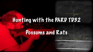 Hunting with the PARD TD32 for Possums and Rats