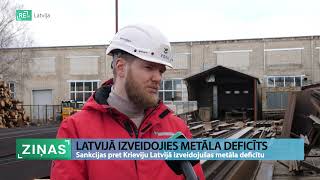 ReTV: Latvijā sankciju pret Krieviju dēļ izveidojies metāla deficīts