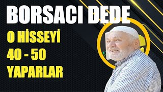 Borsacı Dede : o hisseyi 40 - 50 yaparlar