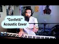 Confetti - Sia (Acoustic Cover by Yan Simon)