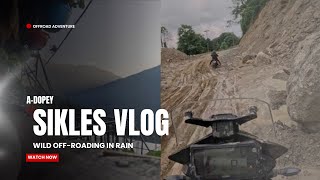 Sikles vlog | BABAL | wlid Off-Roading experience ❤️ @A-dopey