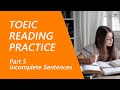 TOEIC Reading Test Part 5: Practice TOEIC Reading Test 2023 with Answers (6)