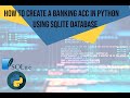 How to Create a Banking Account in Python using SQLite Database?