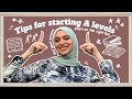 TOP TIPS for starting A LEVELS🤩 | My top 7 tips | How to SURVIVE sixth form and what I WISH I did