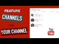 How To Add Featured Channels on your YouTube Channel - PC and Mobile