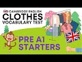 Pre A1 Fun for Starters - Clothes vocabulary Cambridge English YLE Exams