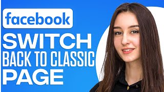 How To Switch Back To Classic Facebook Page (2025)