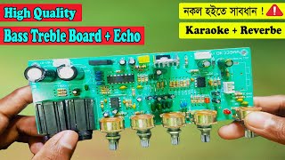 High Quality Bass Treble Board ( DX-OK 339 - JRC 4558 - PT2399 ) + Microphone Echo Full Review