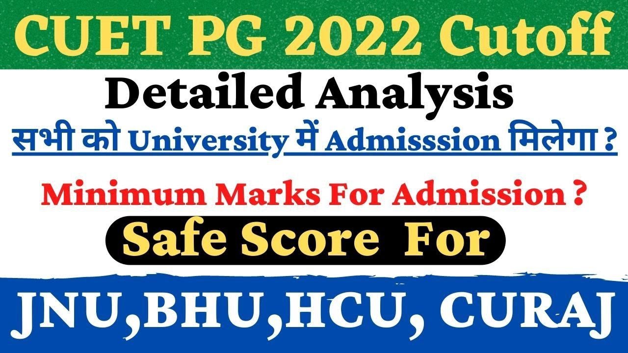 CUET PG 2022 CUTOFF , Minimum Mark's For Admission , Safe Score For JNU ...