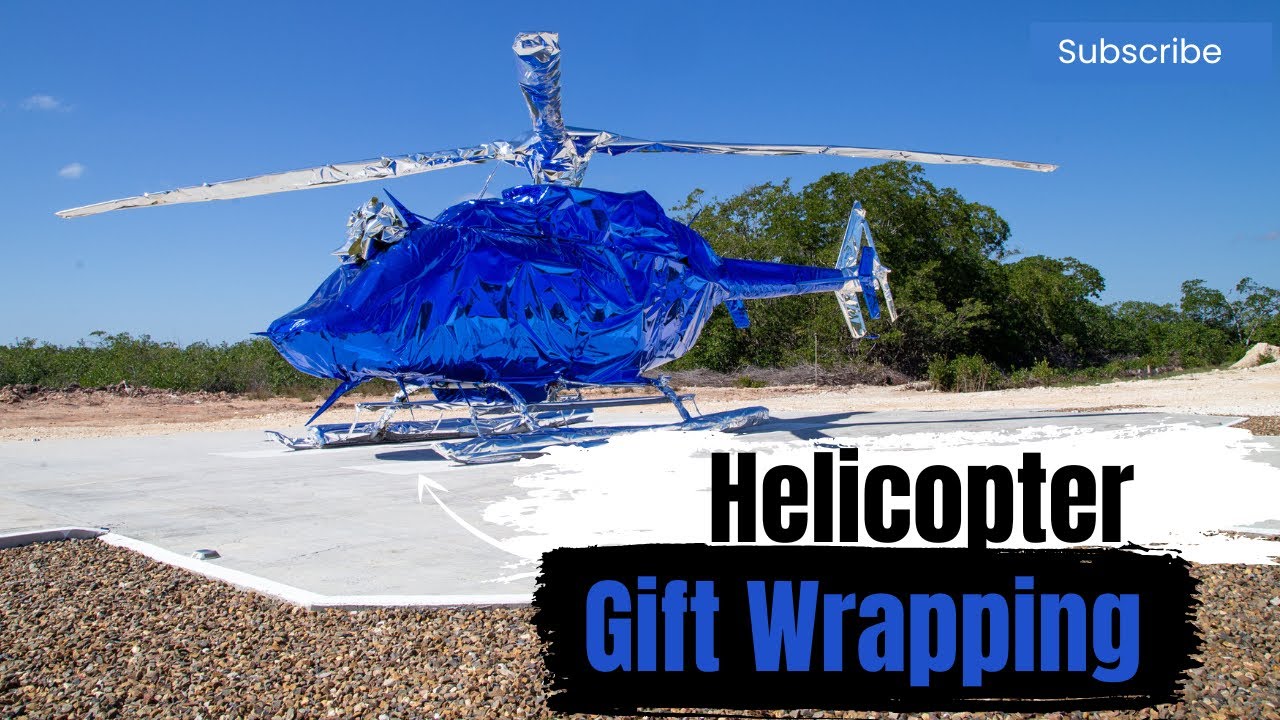 Gift Wrapping 101 вђўhow To Wrap A Helicopter рџљѓ Youtube