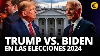 ELECCIONES PRESIDENCIALES 2024: JOE BIDEN y DONALD TRUMP serán los CANDIDATOS | El Comercio