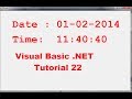 Visual Basic .NET Tutorial 22 - How to show Running Current Date and Time in VB.NET