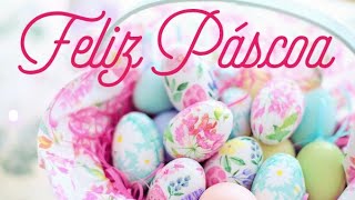 🤲🏻 Mensagem de Páscoa 2021 | Feliz Páscoa (Mensagem curta)🥚🐰