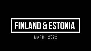 Traveling to Helsinki \u0026 Tallinn - Some impressions I March 2022 I GoPro 10 4K60