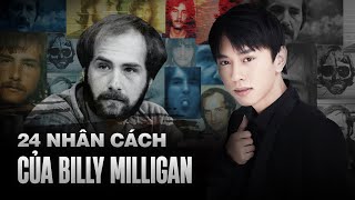 The Case of the Criminal Billy Milligan with 24 Personalities | Van Tung Super Strange Case