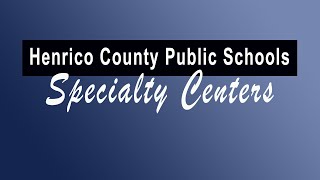 Henrico County Specialty Centers