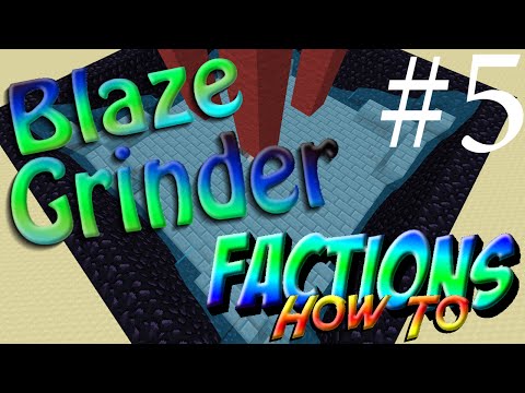 BLAZE GRINDER!!! Minecraft Factions How To w/ TheProVidz BLAZE GRINDER!!! Minecraft Factions How To w/ TheProVidz