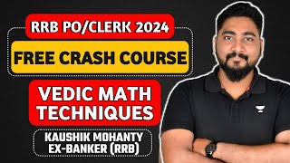 Vedic Math Calculation Techniques | RRB PO & Clerk 2024 Crash Course | Career De
