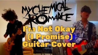 I'm Not Okay (I Promise) - My Chemical Romance Guitar Cover